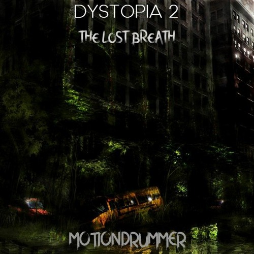 Dystopia 2