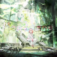 【Paradigm: Reboot】Magdalena