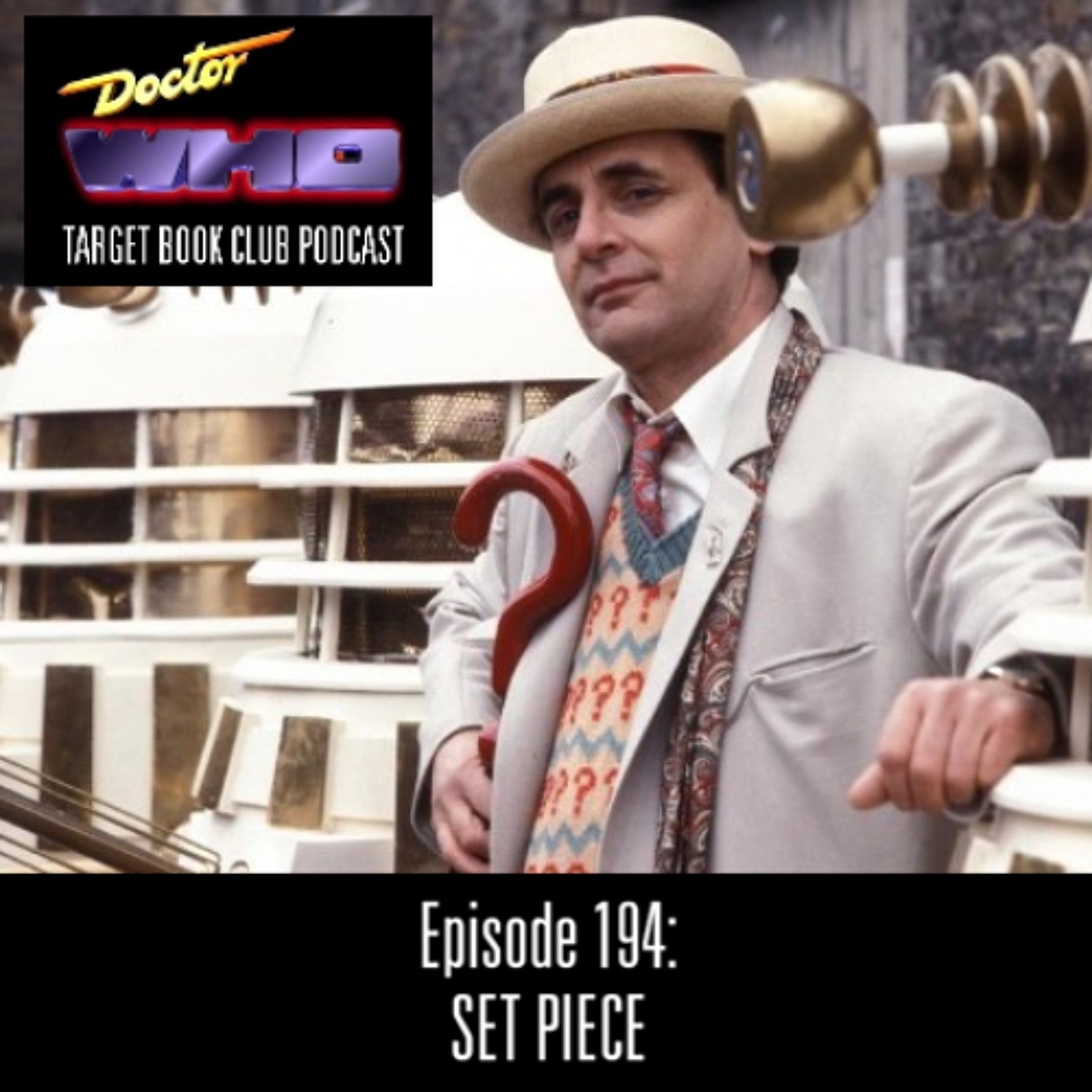 EP 194: SET PIECE