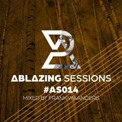 Ablazing Sessions 014 With Frank Waanders