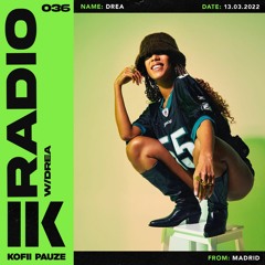 KOFII PAUZE RADIO || DREA || #036
