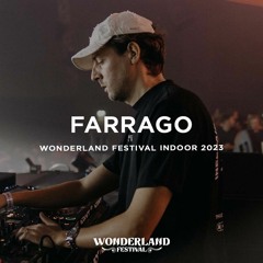 Farrago @ Wonderland Festival Indoor 2023