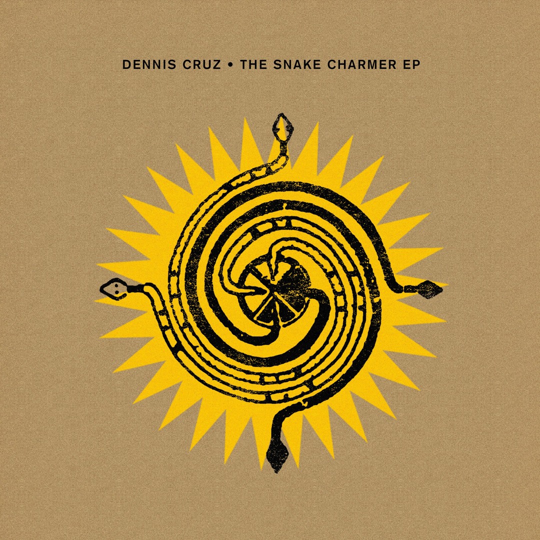 Stream Dennis Cruz - Snake Charmer by Crosstown Rebels