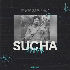 Sucha Soorma - Surinder Shinda (NRGY Remix)