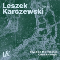 Reveille in the Trenches. Cinematic music