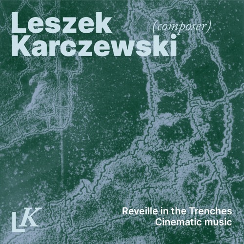 Reveille in the Trenches. Cinematic music
