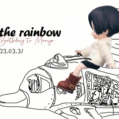 Tune The Rainbow （for 2023.03.31）