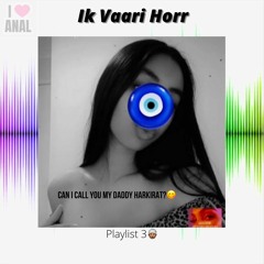 Ik Vaari Horr...