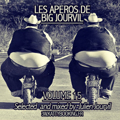 Les Aperos de Big Jourvil Vol.15 (Open Format) - Selected & mixed by Julien Jourvil
