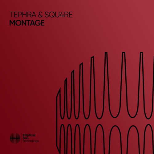 TEPHRA & SQU4RE - Montage