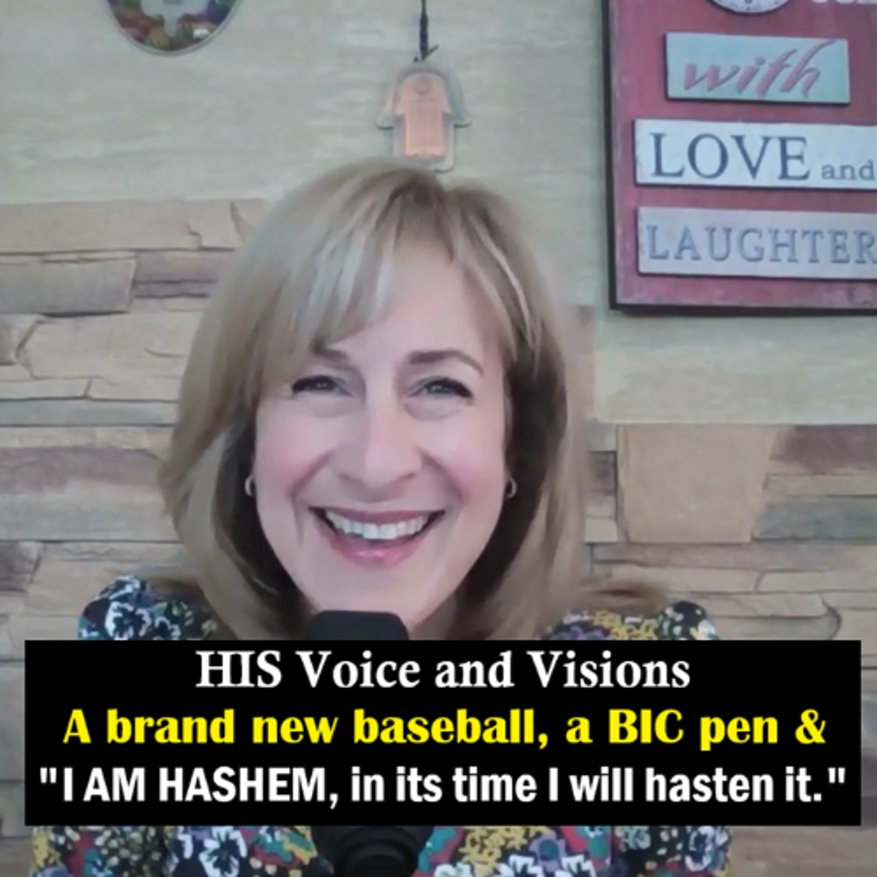 His Voice and Visions – A new baseball, a BIC pen and “I AM HASHEM, in its time I will hasten it.” episode artwork