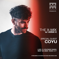 THE X-Mix LIVE 008 w: ANNA V. (Radioshow). Guest: COYU