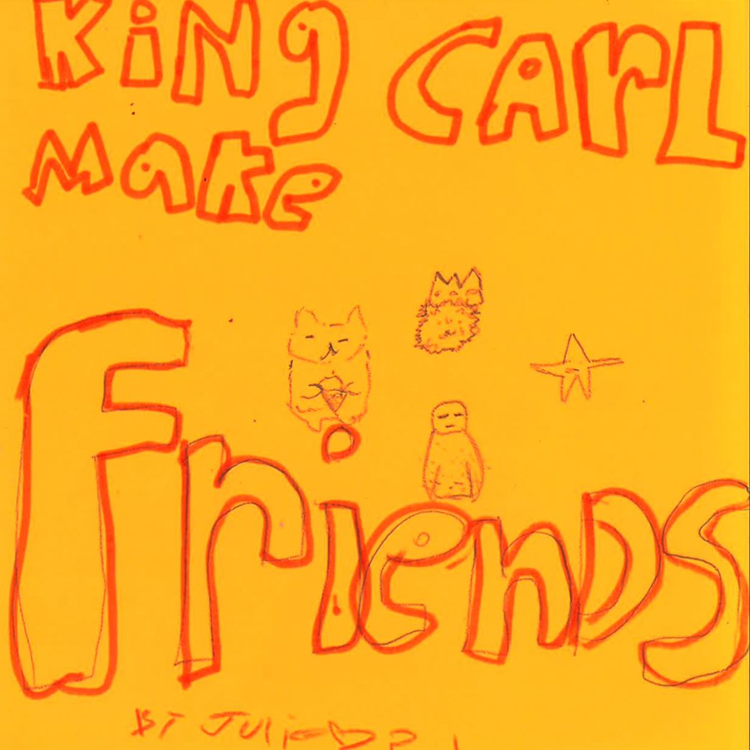 King Carl Makes Friends by Julie episode artwork