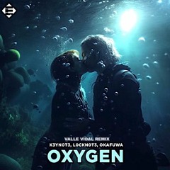 Oxygen (Valle Vidal Remix)