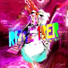 u probably remeber me