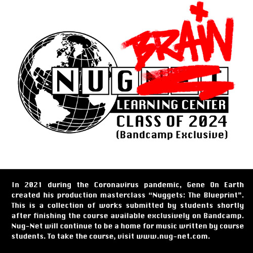 Nug-Brain Class Of 2024 (Bandcamp Exclusive)