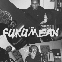 Fukumean (OTR Freestyle)