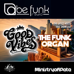 Good Vibes 264 - The Funk Organ