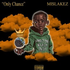 Only Chance (Official Audio)