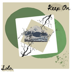 Keep On [OUT NOW]