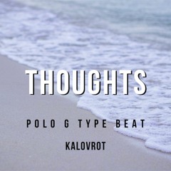 (FREE) Polo G x TooSii x Lil Tjay Type Beat - "Thoughts" | Guitar Type Beat