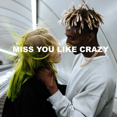 Miss You Like Crazy