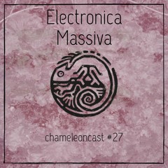 chameleon #27  Electronica Massiva - Shifting Towards