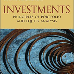 download EPUB 📝 Investments: Principles of Portfolio and Equity Analysis by  Michael