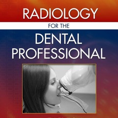 Epub read Radiology for the Dental Professional - E-Book