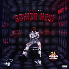 NoHesi Ke - Schizo Hesi (Prod.vamp1relif3styl3)