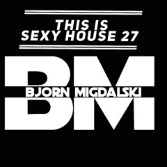 SEXY HOUSE 27 : THE SEXY LA BOUM EDITION