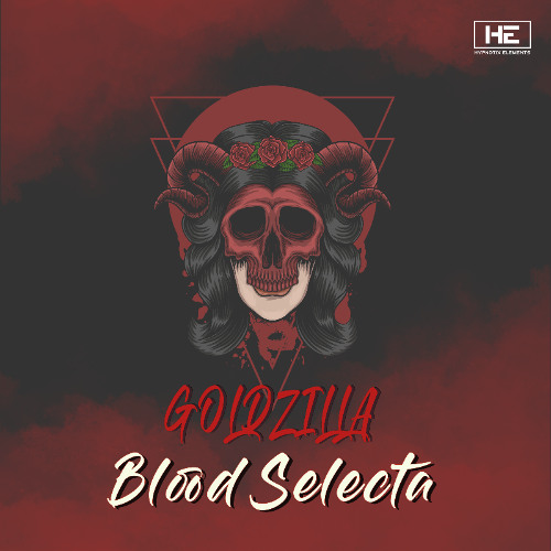 GOLDZILLA - Blood Selecta