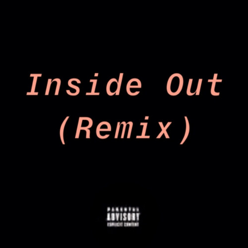 Inside Out (Remix)