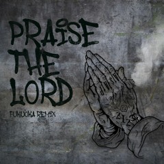 Asap - Pray The Lord (Fukuoka Remix)