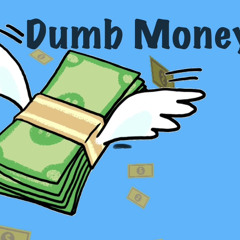 Dumb Money