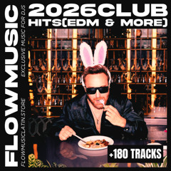 2026 CLUB HITS 🌐 (BEST 2025 EDM, HOUSE, TECH, AFRO & MORE) - 180 TRACKS