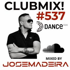 #537 CLUBMIX | Dance Radio - LIVE! (www.danceradio.cz)