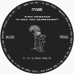 MOISSB525 Paul Deighton - I Tell You Something || Single