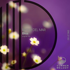 BVGSY DEL MAR - Bliss [SMLD183]