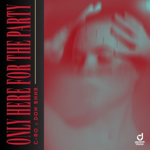 Only Here For The Party (Extended Mix)