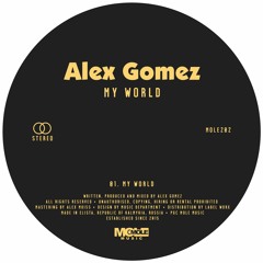 PREMIERE: Alex Gomez - My World [Mole Music]