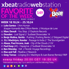 Marc Denuit // Favorite of the Week Podcast Mix 18.10 >  25.10.24. Xbeat Radio Station