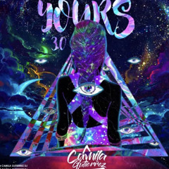 YOURS 3.0 BY: CAMILA GUTIERREZ DJ