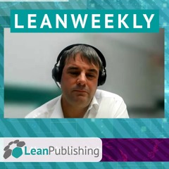 LeanWeekly - Ausgabe #19 - mit Dr. Alexander Ruderisch