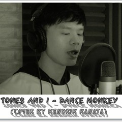 Tones And I - Dance Monkey (Cover By Kendrik Kanata)