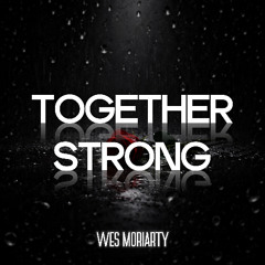 Together Strong (Alternative Version) (Bonus Track)