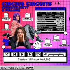 House of Others #091 | CIRCIUS CIRCUITS | Frequency Fusions