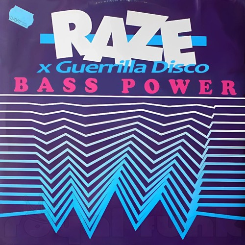 Raze x Guerrilla Disco - Bass Power (Royal Funk Edit) [FREE DOWNLOAD]