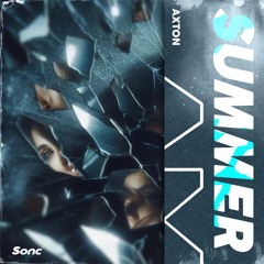 Axton - Summer Jam