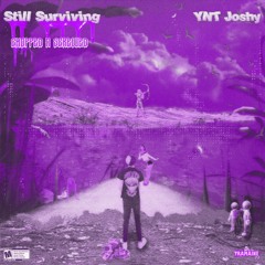 Still Surviving (Chopped & Screwed By DJ Tramaine713)